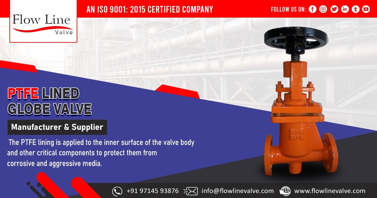 Supplier of PTFE Lined Globe Valve in India