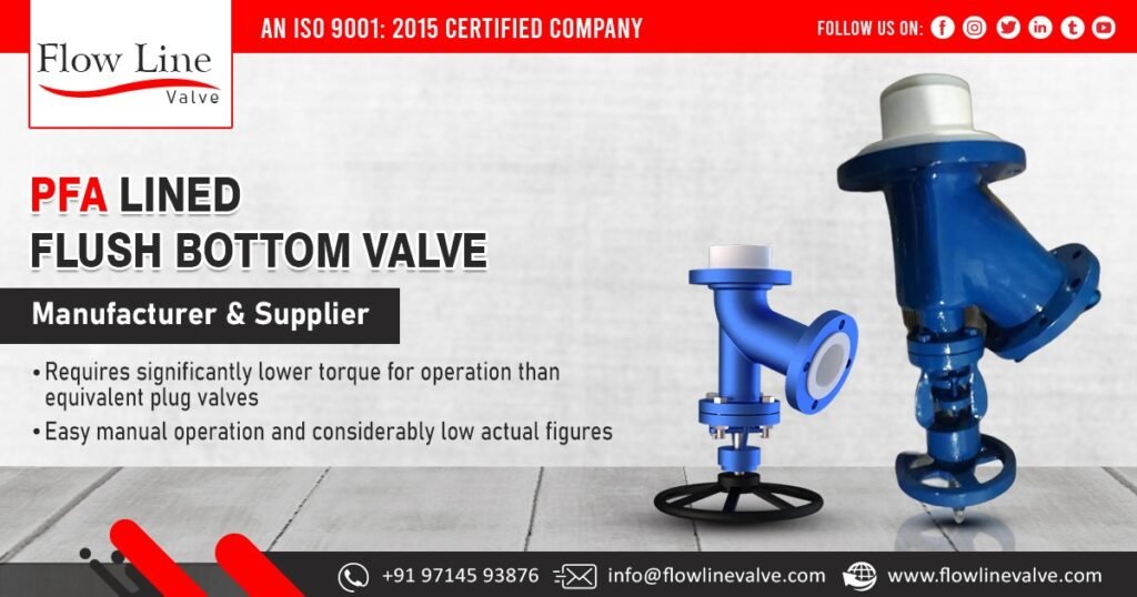 PFA Lined Flush Bottom Valve Supplier in India