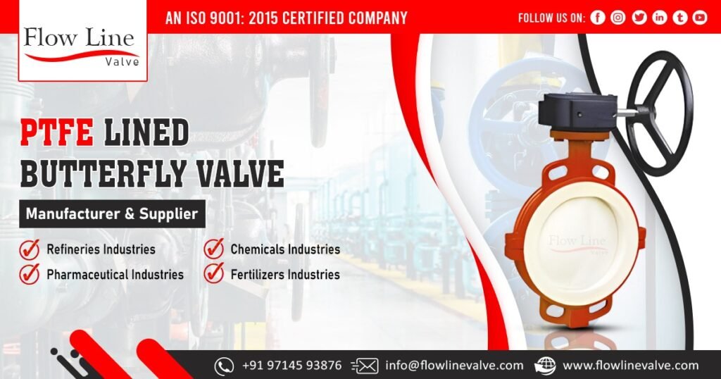 Supplier of PTFE Lined Butterfly Valve in India