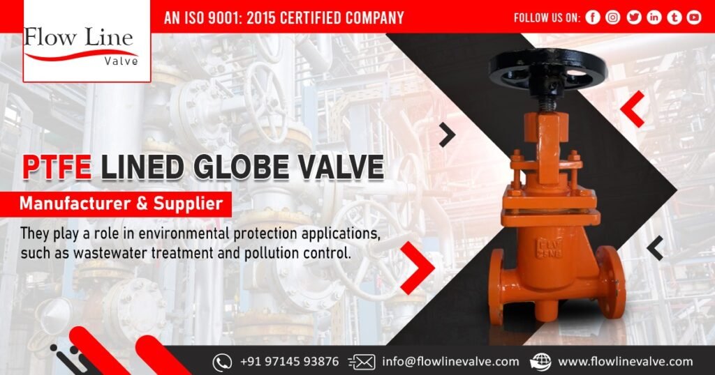 Supplier of PTFE Lined Globe Valves in India