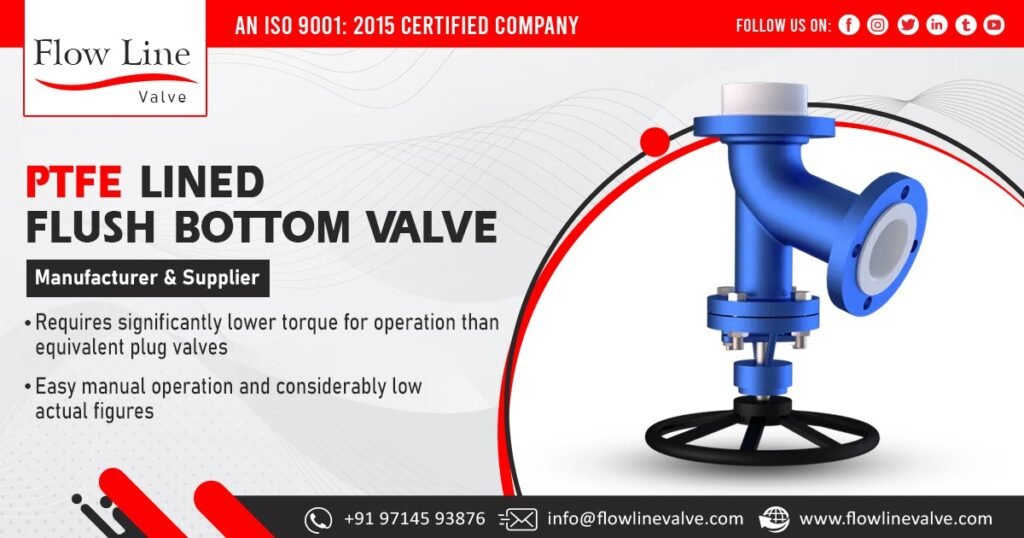 PTFE Lined Flush Bottom Valve Supplier in Karnataka