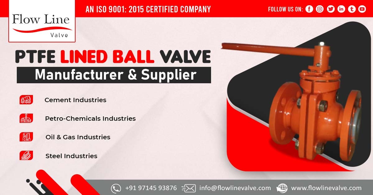 Supplier of PTFE Lined Ball Valve in Gujarat
