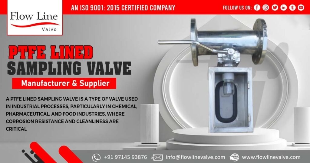 Supplier of PTFE Lined Sampling Valve in Punjab