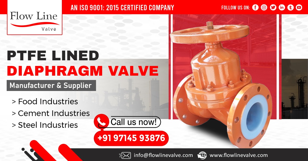 Supplier of PTFE Lined Diaphragm Valve in Gujarat
