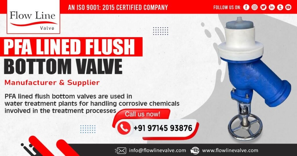 PFA Lined Flush Bottom Valve in Assam