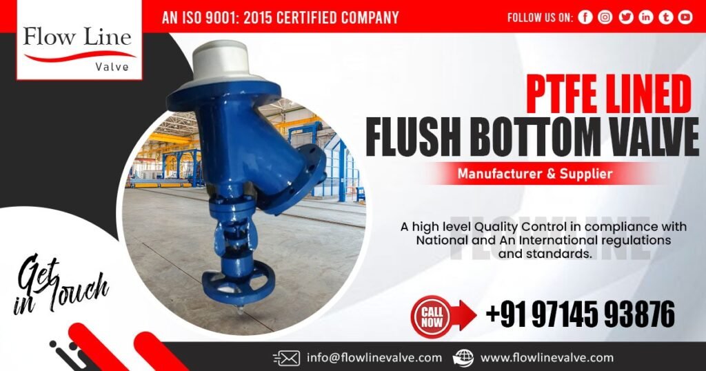 PTFE Lined Flush Bottom Valve Supplier in Rajasthan