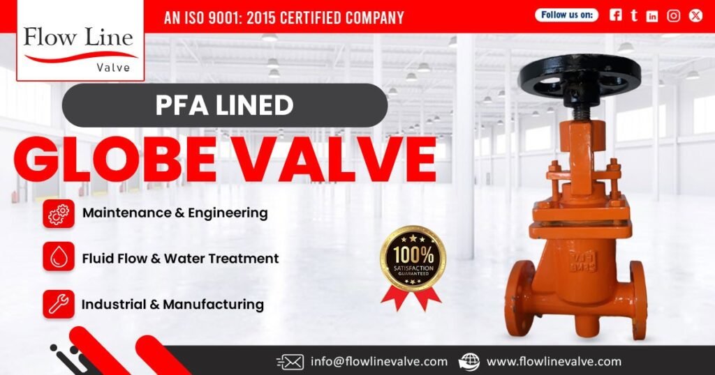 PFA Lined Globe Valve in Noida