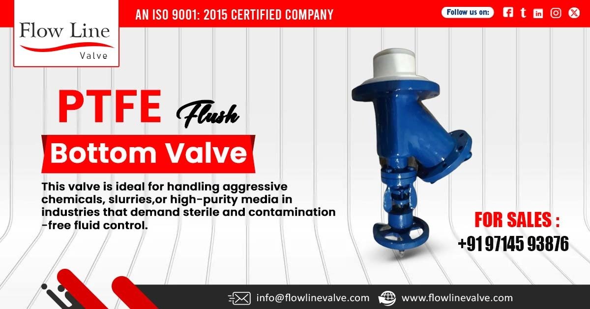PTFE Lined Flush Bottom Valve in Kutch
