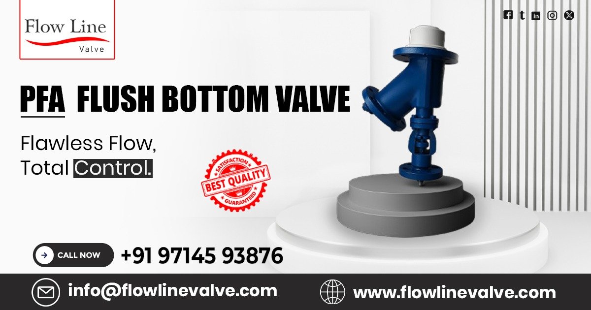 PFA Flush Bottom Valve in Ankleshwar