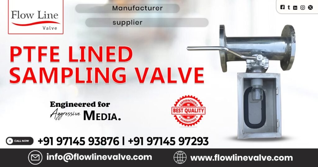 PTFE Lined Sampling Valve in Noida