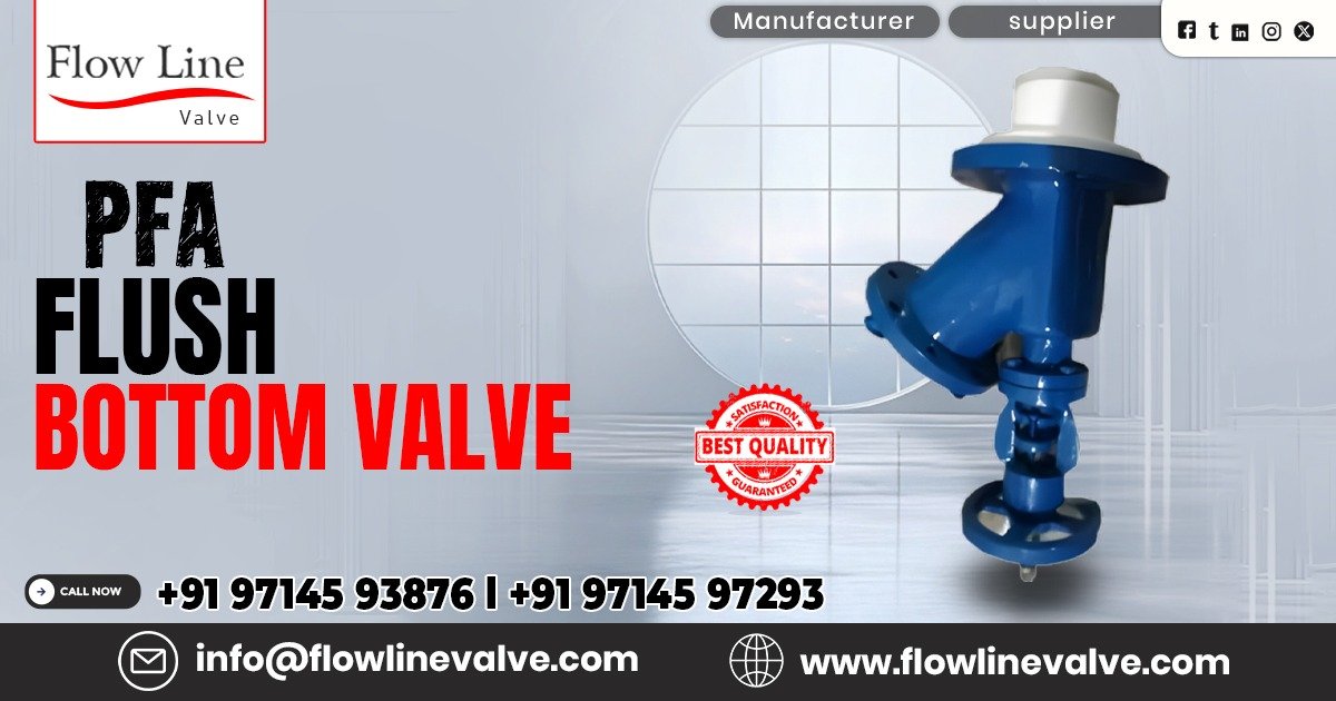 PFA Flush Bottom Valve in Baroda