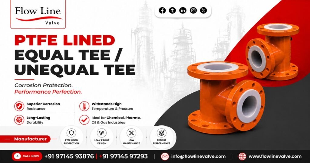 PTFE Lined Equal Tee and Unequal Tee in Noida